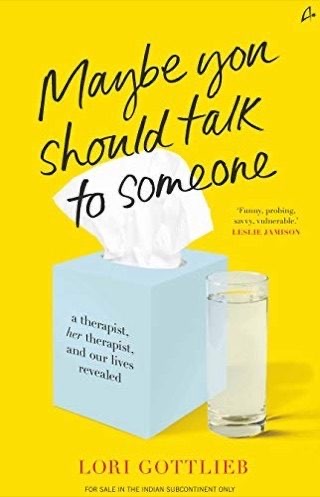 Maybe You Should Talk to Someone